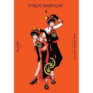 Clamp Premium Collection Tokyo Babylon, Vol. 6 -- Clamp